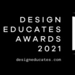 Design Educates Awards 2021