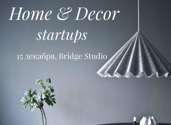 Home&Decor STARTUPS Home&Decor STARTUPS