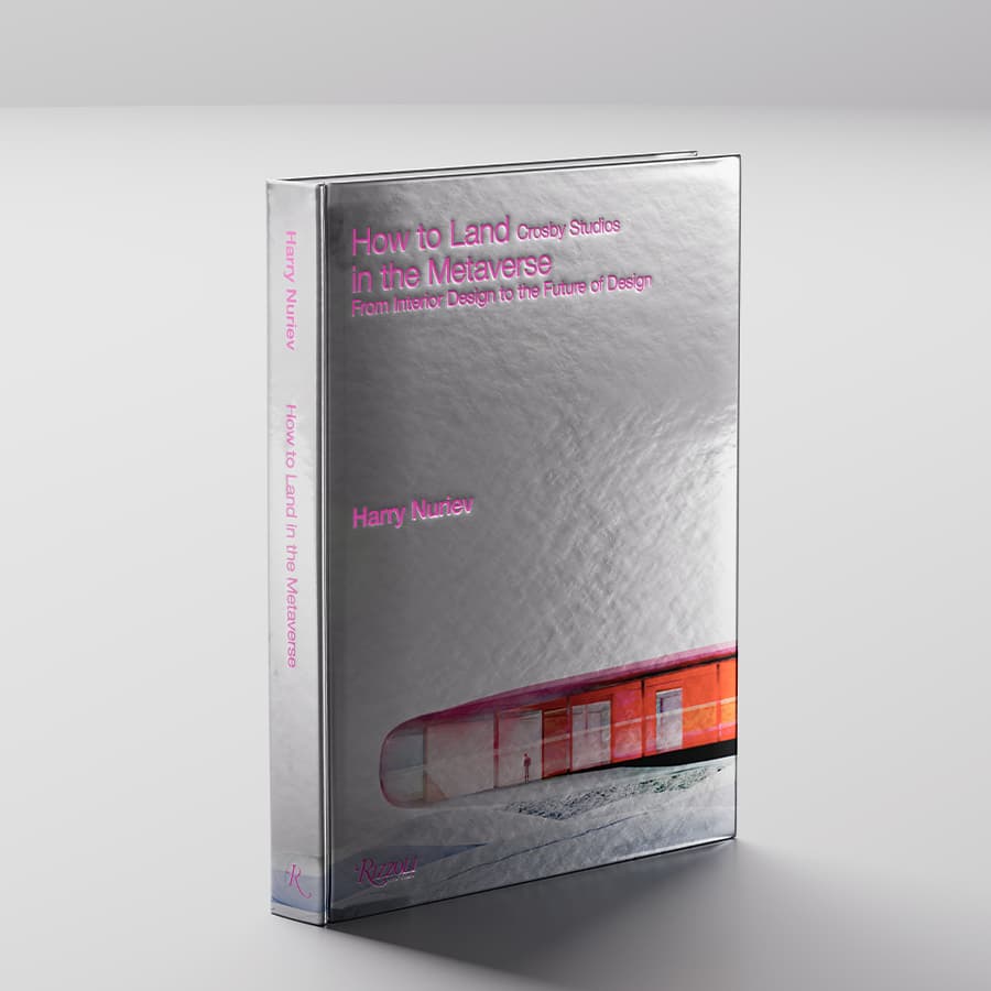 Книга How to Land in the Metaverse: From Interior Design to the Future of Design