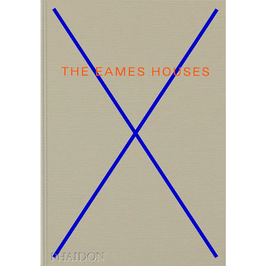 The Eames Houses: Charles and Ray Eames Residential Architecture The Eames Houses: Charles and Ray Eames Residential Architecture
