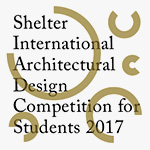 Студенческий конкурс архитектуры и дизайна Shelter 2017