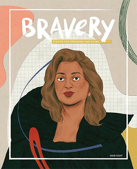 Bravery: Zaha Hadid, восьмой выпуск журнала о вдохновляющих женщинах